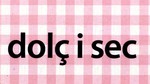 Dolç i sec