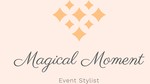 Magical Moment