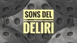Sons del deliri