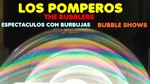 LOS POMPEROS - Espectáculo de pompas de jabón