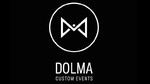 DOLMA CUSTOM EVENTS