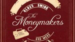 The Moneymakers