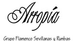 Empresa de Flamenco y Coros Rocieros en Sevilla Arropia. Grupo Flamenco