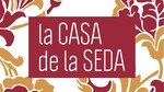 La Casa de la Seda