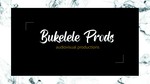 Bukelele Prods