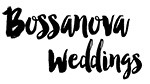 Bossanova Weddings