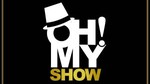 Oh! My Show