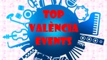 Top Valencia Events