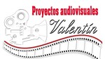 Proyectos Auidiovisuales Valentín